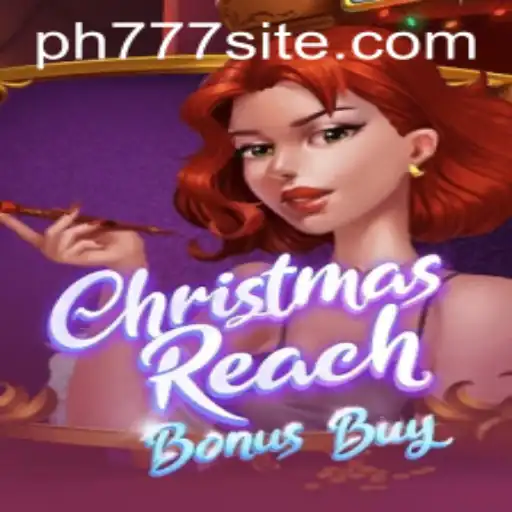 Discovering the Magic of ChristmasReachBonusBuy: A Festive Gaming Adventure